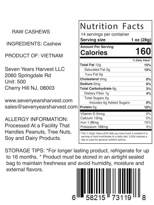 Seven Years Harvest Raw Unsalted Cashews 16 Oz (454 gr)