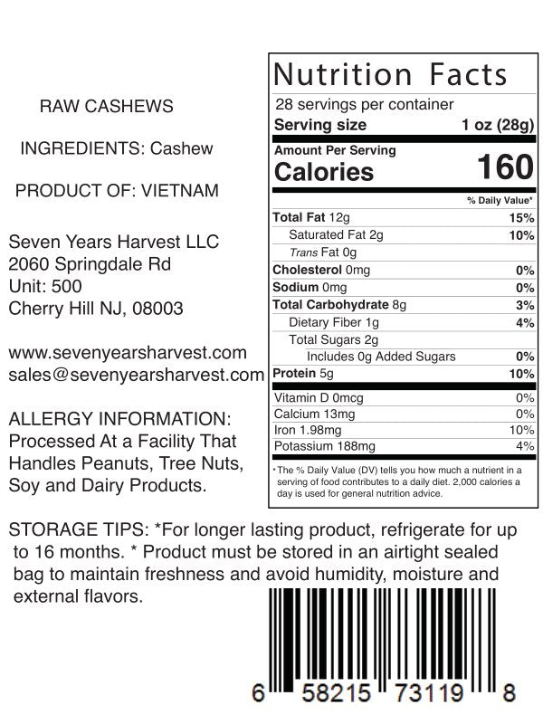 Seven Years Harvest Raw Cashews 28 Oz (793 Gr)